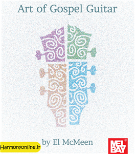کتاب El McMeen – Art Of Gospel Guitar