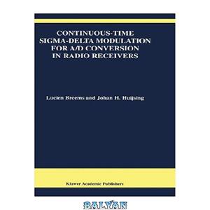 دانلود کتاب Continuous Time Sigma Delta Modulation for A d Conversion in Radio Receivers Volume 634 The Springer International Series Engineering and Computer Science 