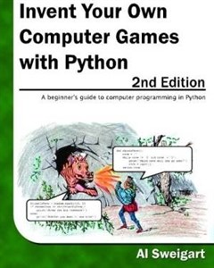 دانلود کتاب Invent Your Own Computer Games with Python, 2nd Edition