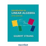 دانلود کتاب Introduction to Linear Algebra, Fifth Edition