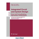 دانلود کتاب Integrated Circuit and System Design. Power and Timing Modeling, Optimization, and Simulation: 20th International Workshop, PATMOS 2010, Grenoble, France, September 7-10, 2010, Revised Selected Papers