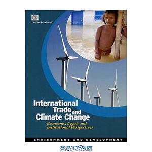 دانلود کتاب International Trade and Climate Change: Economic, Legal, Institutional Perspectives (Environment Development Series) 