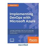 دانلود کتاب Implementing Devops with Microsoft Azure