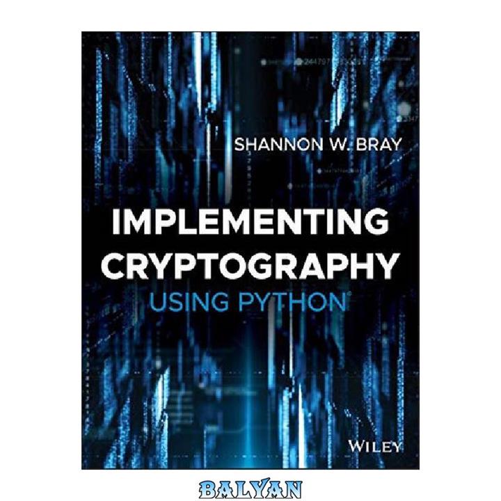 دانلود کتاب Implementing Cryptography Using Python
