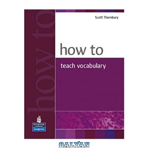 دانلود کتاب How to Teach Vocabulary