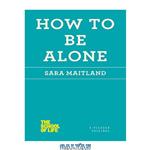 دانلود کتاب How to Be Alone