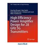 دانلود کتاب High Efficiency Power Amplifier Design for 28 GHz 5G Transmitters
