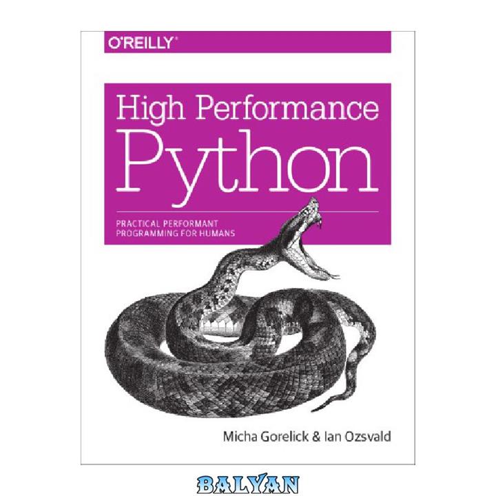 دانلود کتاب High Performance Python: Practical Performant Programming for Humans
