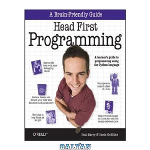 دانلود کتاب Head First Programming: A Learner's Guide to Programming Using the Python Language