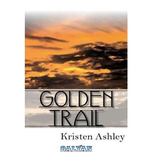 دانلود کتاب Golden Trail 