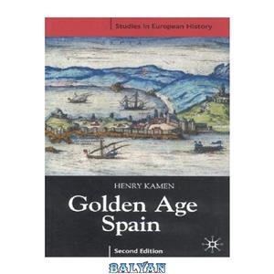 دانلود کتاب Golden Age Spain (second edition) 