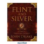 دانلود کتاب Flint and Silver