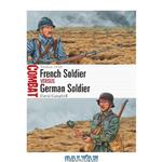 دانلود کتاب French vs German Solier Verdun 1916 2020 First World War Campaigns: France '14