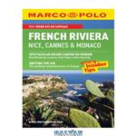 دانلود کتاب French riviera: Nice, Cannes & Monaco: travel with insider tips