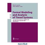 دانلود کتاب Formal Modeling and Analysis of Timed Systems: First International Workshop, FORMATS 2003, Marseille, France, September 6-7, 2003. Revised Papers