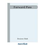 دانلود کتاب Forward Pass