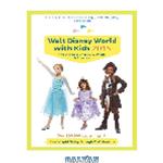 دانلود کتاب Fodor's Walt Disney World with Kids 2015. Universal Orlando, SeaWorld Aquatica 