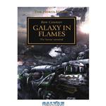 دانلود کتاب Galaxy in Flames: The Heresy Revealed