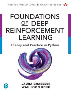 دانلود کتاب Foundations of Deep Reinforcement Learning: Theory and Practice in Python