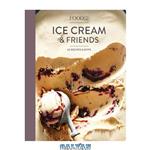 دانلود کتاب Food52 Ice Cream and Friends
