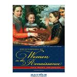 دانلود کتاب Encyclopedia of Women in the Renaissance: Italy, France, and England