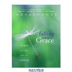 دانلود کتاب Falling into Grace