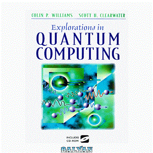 دانلود کتاب Explorations in Quantum Computing