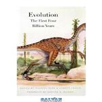 دانلود کتاب Evolution: The First Four Billion Years