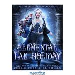 دانلود کتاب Elemental Fae Holiday (Elemental Fae Academy #4)