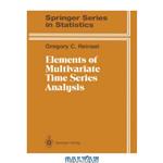 دانلود کتاب Elements of Multivariate Time Series Analysis