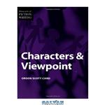 دانلود کتاب Elements of Fiction Writing – Characters & Viewpoint