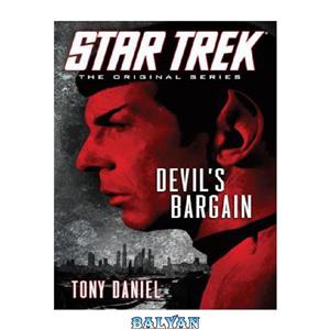 دانلود کتاب Devil's Bargain – Tony Daniel 
