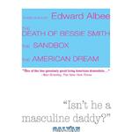 دانلود کتاب Death of Bessie Smith; The Sandbox; The American Dream