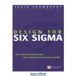دانلود کتاب Design for Six Sigma (Financial Times Series)