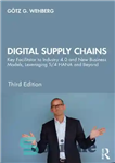 دانلود کتاب Digital Supply Chains: Key Facilitator to Industry 4.0 and New Business Models, Leveraging S/4 HANA and Beyond