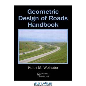 دانلود کتاب Geometric Design of Roads Handbook