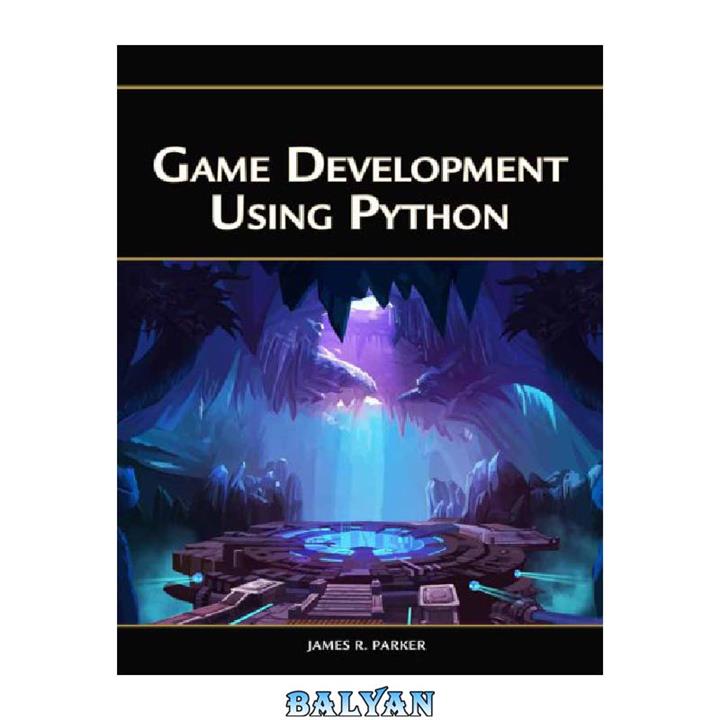 دانلود کتاب Game Development Using Python