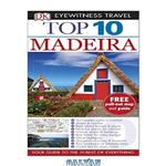 دانلود کتاب DK Eyewitness Top 10 Travel Guide: Madeira