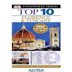 دانلود کتاب DK Eyewitness Top 10 Travel Guide Florence & Tuscany