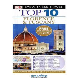 دانلود کتاب DK Eyewitness Top 10 Travel Guide Florence Tuscany 