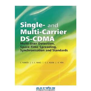 دانلود کتاب Single and Multi Carrier DS CDMA User Detection Space Time Spreading Synchronisation Networkingand Standards 