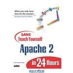 دانلود کتاب Sams Teach Yourself Apache 2 in 24 Hours
