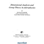 دانلود کتاب Dimensional analysis and group theory in astrophysics