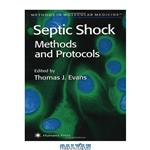 دانلود کتاب Septic Shock:  Methods and Protocols