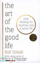 کتاب زبان اصلی(هنر خوب زندگی کردن)زبان ما - اثر رولف دوبلی - نشر زبان ما