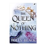 کتاب THE QUEEN OF NOTHING اثر Holly Black انتشارات معیار اندیشه