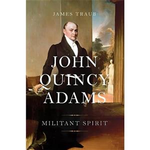 کتاب زبان اصلی John Quincy Adams اثر James Traub انتشارات Basic Books