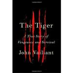 کتاب زبان اصلی The Tiger اثر John Vaillant انتشارات Knopf