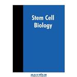 دانلود کتاب Stem Cell Biology (Cold Spring Harbor Monograph Series, 40)