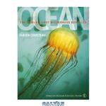 دانلود کتاب Ocean: The World's Last Wilderness Revealed